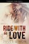 [Triple R 03] • Ride With Love